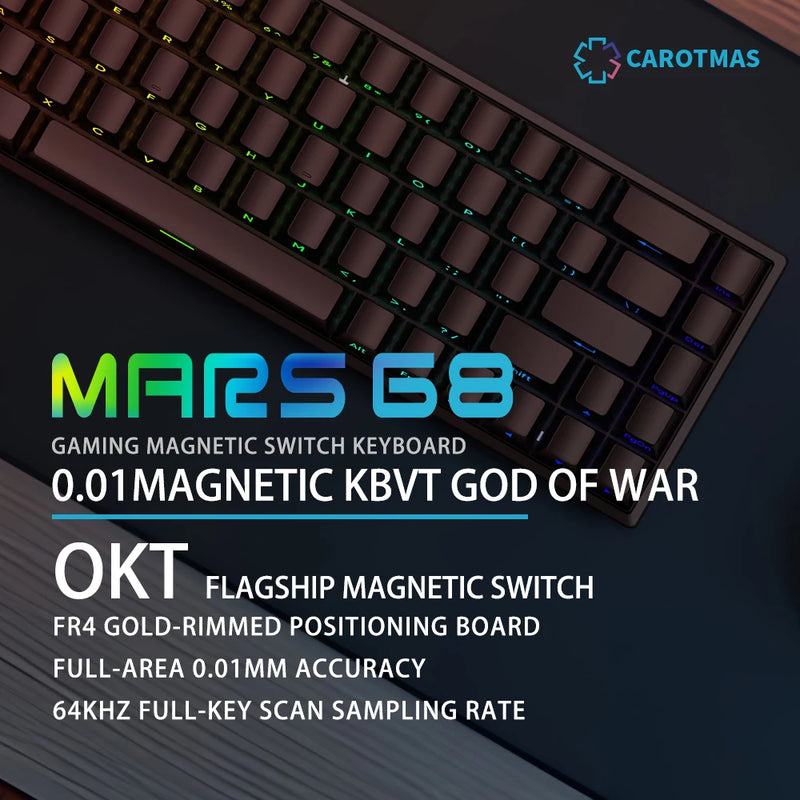 CAROTMAS Mars68 pro Magnetic Switch Gaming Keyboard 0.01mm Quick Trigger Mechanical Keyboard Hot Swap SOCD Wried/Wireless/Bt